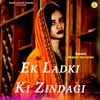 Ek Ladki Ki Zindagi